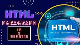 HTML Paragraph Tags | HTML Course for beginners|How to make a HTML Paragraph