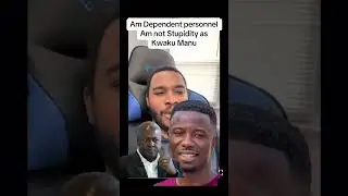 Kwaku Manu is Envying the Almighty Twene Jonas#