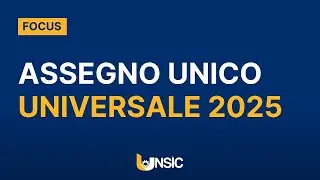 Focus - Assegno Unico Universale 2025