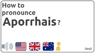 How to pronounce Aporrhais in english?