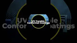 UV Curable Conformal Coatings #Shorts #ConformalCoating #AutomotiveInnovation