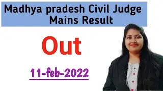 madhya pradesh civil judge mains result out || 11 feb 2022