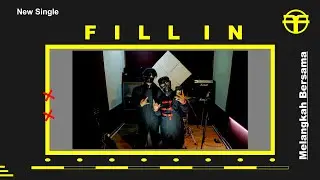 Fill In - Melangkah Bersama