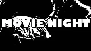Movie Night Theme Song #1