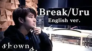 &ldquo;Break&rdquo; (Yashahime: Princess Half Demon | 半妖の夜叉姫 ED) English Cover【Shown】