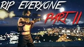GTA 5 | RIP Everyone.