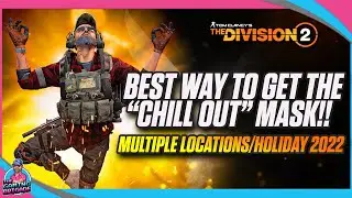 КАК ПОЛУЧИТЬ МАСКУ CHILL OUT | THE DIVISION 2 | ПОЛУЧИТЕ ЭТУ МАСКУ СЕЙЧАС!!