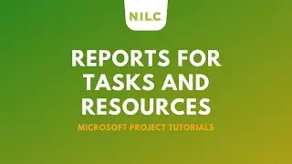 Reports For Tasks And Resources In Microsoft Project