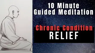 Guided Meditation for Chronic Condition Relief