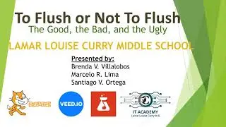 2024 FWEA - To Flush or not to Flush? - Lamar Louise Curry Middle School