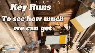 Key Runs to see how much we get l Arc Raiders 