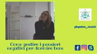 Come gestire i pensieri negativi e riuscire a dormire