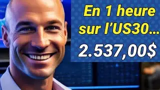 Gagner en Bourse : 2537&euro; en 1 Heure - Trading Indice US 30 SMC