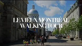 Montreal Walking Tour | feat. Historic Old Town