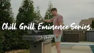 Chill. Grill. Eminence Series | Monument Grills