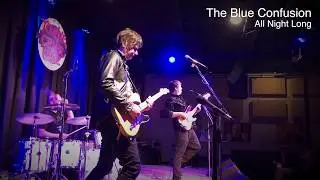 The Blue Confusion: All Night Long - Live at The Towne Crier in Beacon, NY 11-3-19