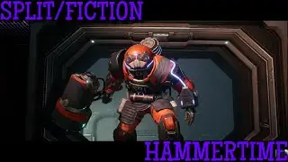 SPLIT FICTION - Hammertime
