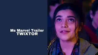 Ms Marvel Trailer Twixtor