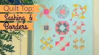 HST Sampler Quilt | Отделка и окантовка