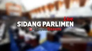 LIVE | Parlimen 14 | Rabu 13 November 2019 (Sesi Pagi)