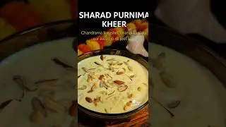 Sharad Purnima #Kheer Recipe | Moonlight Kheer | Traditional Indian Dessert by #Chef Ayush Jindal