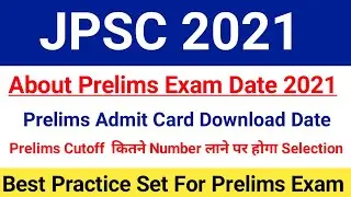 JPSC Prelims Exam Date 2021|JPSC Prelims Admit Card 2021|JPSC Prelims Cutoff 2021|#jpscprelims2021