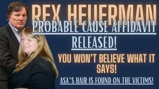 Rex Heuerman Probable Cause Document FINALLY Released! You Won't Believe What It Says #LISk #Giglo