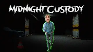 THE MOST LITERAL WALKING SIMULATOR - Midnight Custody
