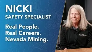 Nevada Mining: Real People. Real Careers. &ndash; Nicki, Safety Specialist