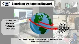 Nystagmus Updates From Around The World - ANN Conference 2017