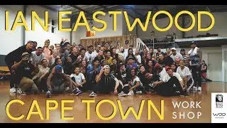 IAN EASTWOOD - CAPE TOWN WORKSHOP 2019
