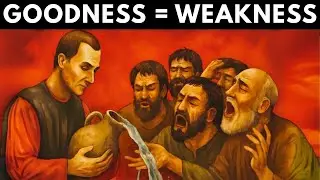 THE SHOCKING COST OF GOODNESS | MACHIAVELLI'S HIDDEN TRUTH