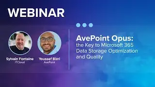 AvePoint Opus: The Key to Microsoft 365 Data Storage Optimization and Quality