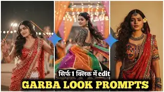 Trending Garba Look Ai Photo Editing Prompts | Google Gemini Navratri Ai Photo Editing