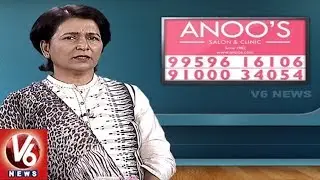 Treatment For Skin And Hair Problems | Anoo's Salon & Clinic Services | Good Health | V6 News