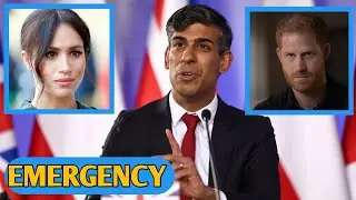 Rishi Sunak Call Emergency Parliament Meeting Over Shocking Buckingham Palace News! Sussex Titles