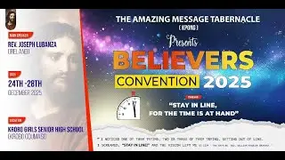 BELIEVER'S CONVENTION 2025 @ KROBO GIRLS SENIOR HIGH SCHOOL