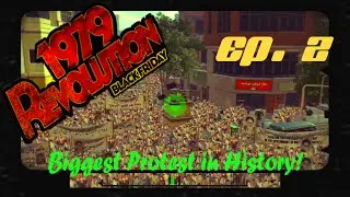 1979 Revolution Black Friday Ep. 2 