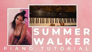 How To Play Come Thru Summer Walker ft. Usher - Easy PianoTutorial