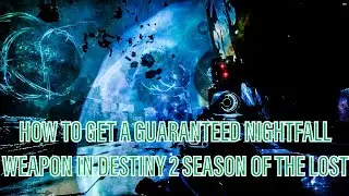 HOW TO GET A GUARANTEED NIGHTFALL WEAPON SOLO!! | Destiny 2 30th Anniversary Nightfall Weapon