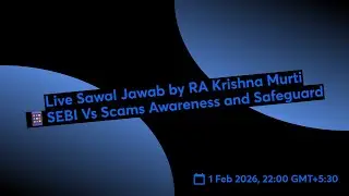 Live Sawal Jawab by RA Krishna Murti 📱SEBI Vs Scams Awareness and Safeguard