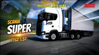 SCANIA SUPER COLOCANDO PRESÃO NO MAPA MG INTERIOR! 🚛💨 | ETS2 BRASIL 2025