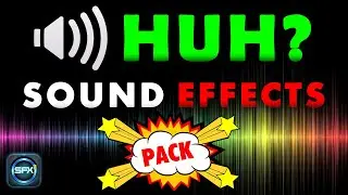 Huh Sound Effects