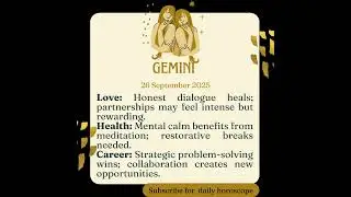 Astrology Zodiac Sign Gemini 26 September 2025  #september2025astrology #astrology #astrology2025