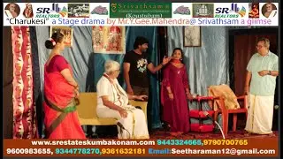 &ldquo;Charukesi&rdquo;  a Stage drama by Mr.Y.Gee.Mahendra@ Srivathsam a glimse