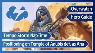 Positioning on Temple of Anubis defense as Ana &ndash; Overwatch
