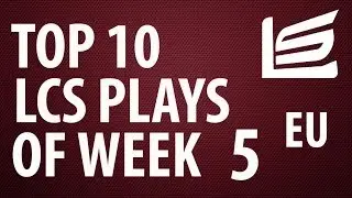 EU Week 5: Top 10 Plays