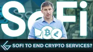 SoFi Stock: Will SoFi Stop CRYPTO SERVICES? (Misconceptions Explained)