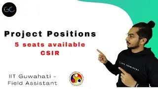 Project Positions I CSIR CMERI I IIT Guwahati I MSc Chemistry I