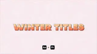 Free Winter Text Presets - After Effects and Premiere Pro
